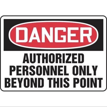 Accuform OSHA DANGER SAFETY SIGN AUTHORIZED FRMADM010XV FRMADM010XV